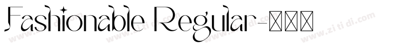Fashionable Regular字体转换